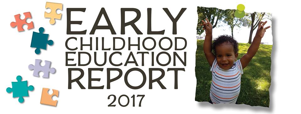 Hot off the Press: Early Childhood Education Report 2017