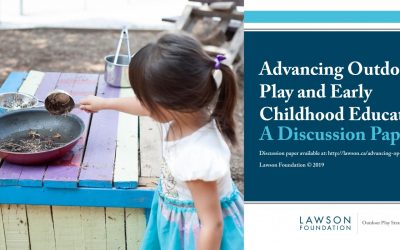 Advancing Outdoor Play and Early Childhood Education: A Discussion Paper