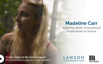 Madeline Carr: Inspiring Multi-Generational Connections to Nature