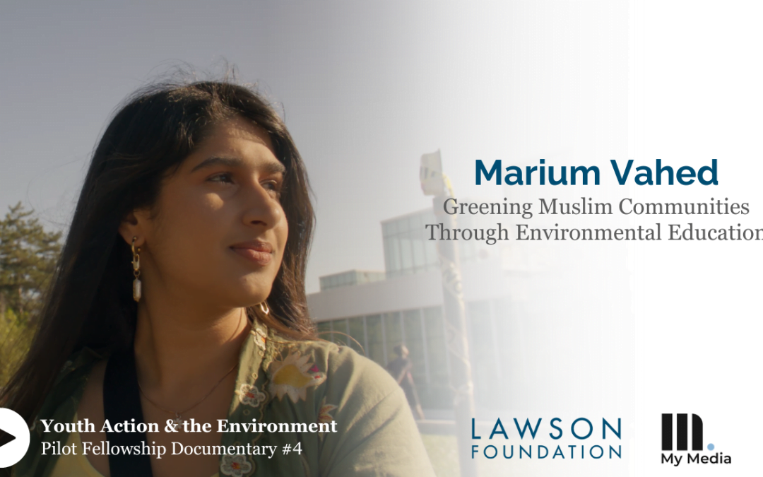 Marium Vahed: Greening Muslim Communities Through Environmental Education
